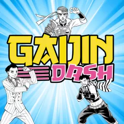 Gaijin Dash Podcast artwork