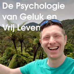 De Psychologie van Geluk en Vrij Leven met Bas van Pelt Podcast artwork