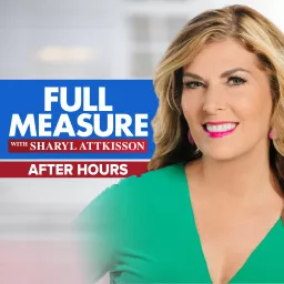 Full Measure After Hours Podcast artwork