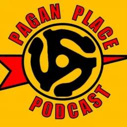 The Pagan Place Podcast