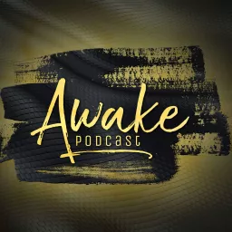 Awake | Fellowship Men's Podcast