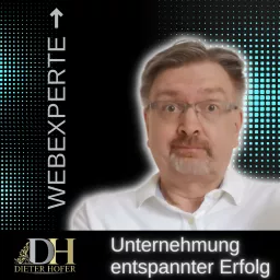 Dieter Hofer CDC - Webexperte Online Business, Digitale Strategien 