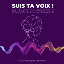 Suis ta Voix ! Podcast artwork
