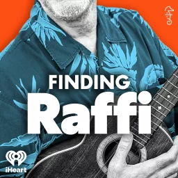 Finding Raffi Podcast artwork