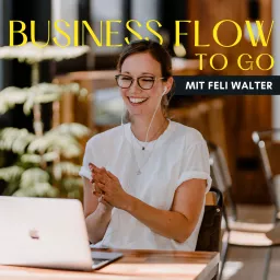 Business Flow to go Podcast artwork