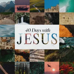 40 Days With Jesus Podcast artwork
