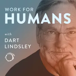 Work For Humans Podcast artwork