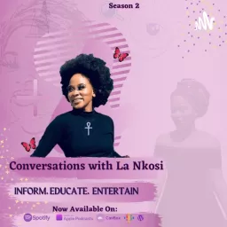 Conversations With La Nkosi Podcast artwork