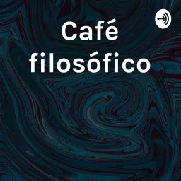 Café filosófico Podcast artwork