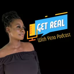 Get Real with Yena Podcast artwork
