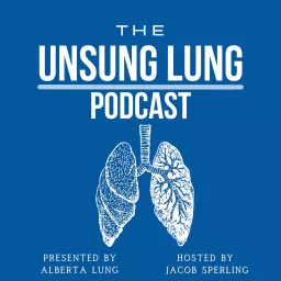 The Unsung Lung Podcast