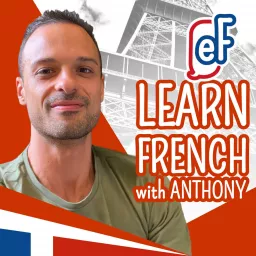 Learn French with Anthony Podcast artwork