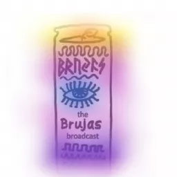 The Brujas Broadcast