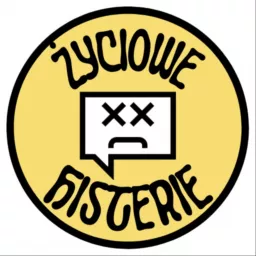 Życiowe Histerie