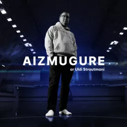 Aizmugure Podcast artwork