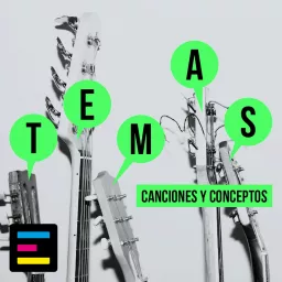 Temas: Canciones y Conceptos Podcast artwork