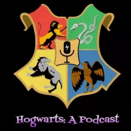 Hogwarts: A Podcast