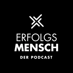 Erfolgsmensch Podcast artwork