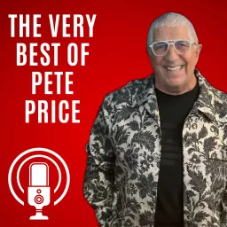 The Very Best of Pete Price Podcast artwork