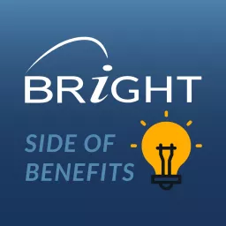 Bright Side of Benefits Podcast artwork