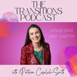 The Transitions Podcast