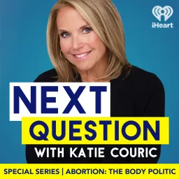 Abortion: The Body Politic with Katie Couric Podcast artwork