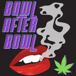 Bowl After Bowl Podcast artwork