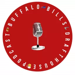 The Buffalo Bills Draft House Podcast