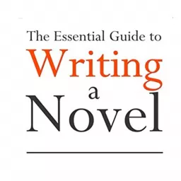 Essential Guide to Writing a Novel Podcast artwork