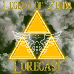 The Legend of Zelda Lorecast Podcast artwork