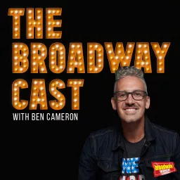 The Broadway Cast Podcast artwork