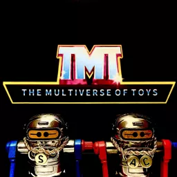 The Multiverse of Toys Podcast artwork