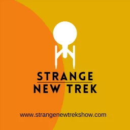 Strange New Trek - A Strange New Worlds Podcast