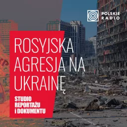 Rosyjska agresja na Ukrainę