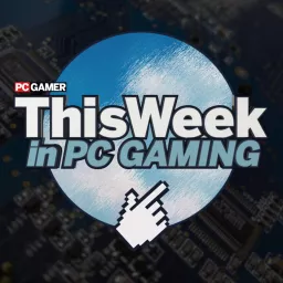 This Week in PC Gaming Podcast artwork