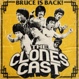 The Clones Cast - Bruceploitation Podcast artwork