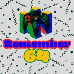 Remember 64 Podcast artwork