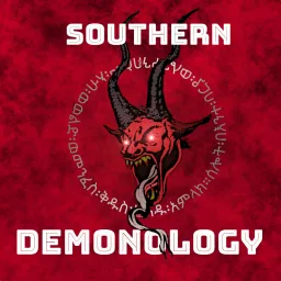 Southern Demonology Podcast artwork