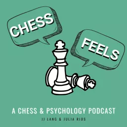 chessfeels: conversations about chess, psychology & mental health Podcast artwork