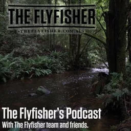 The Flyfisher's Podcast artwork