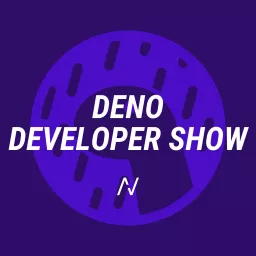 Deno Developer Show Podcast artwork
