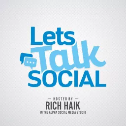 Let's Talk Social Podcast artwork