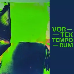 Vortex Temporum Podcast artwork