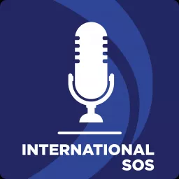 International SOS Podcast artwork