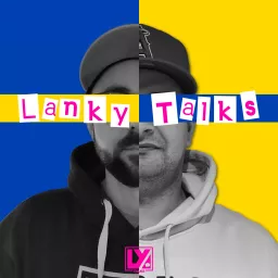 LANKY TALKS Podcast artwork