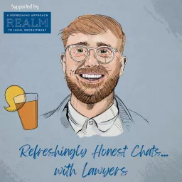 Refreshingly Honest Chats With Lawyers Podcast artwork
