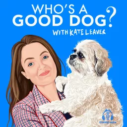 Who's a Good Dog Podcast artwork