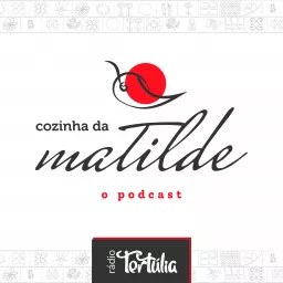 Cozinha da Matilde Podcast artwork