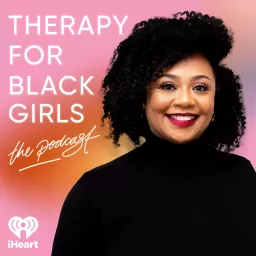 Therapy for Black Girls Podcast artwork