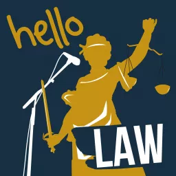 Hello Law Podcast artwork